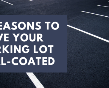 5 Reasons to Have Your Parking Lot Seal-Coated